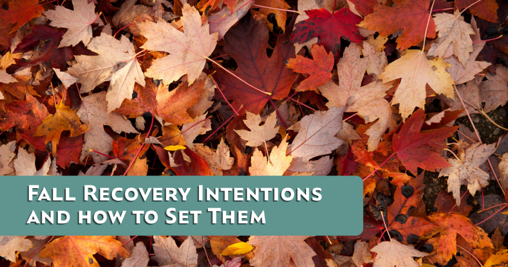 Fall Recovery Intentions and How to Set Them