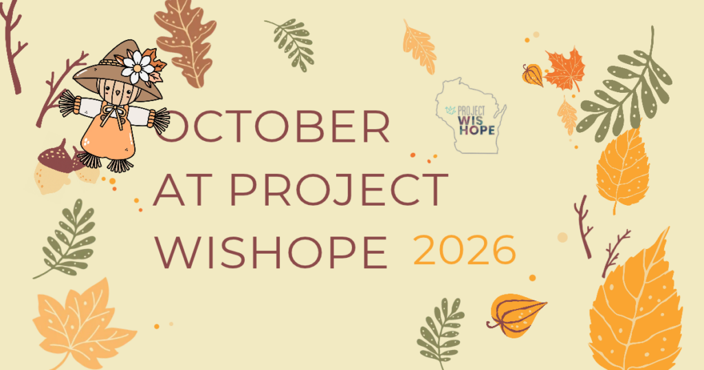October at Project WisHope
